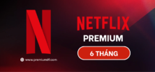 Tài khoản Netflix Premium gói 6 tháng giá rẻ uy tín