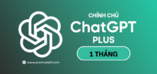 Nâng cấp ChatGPT Plus chính chủ gói 1 tháng hỗ trợ GPT-5.4