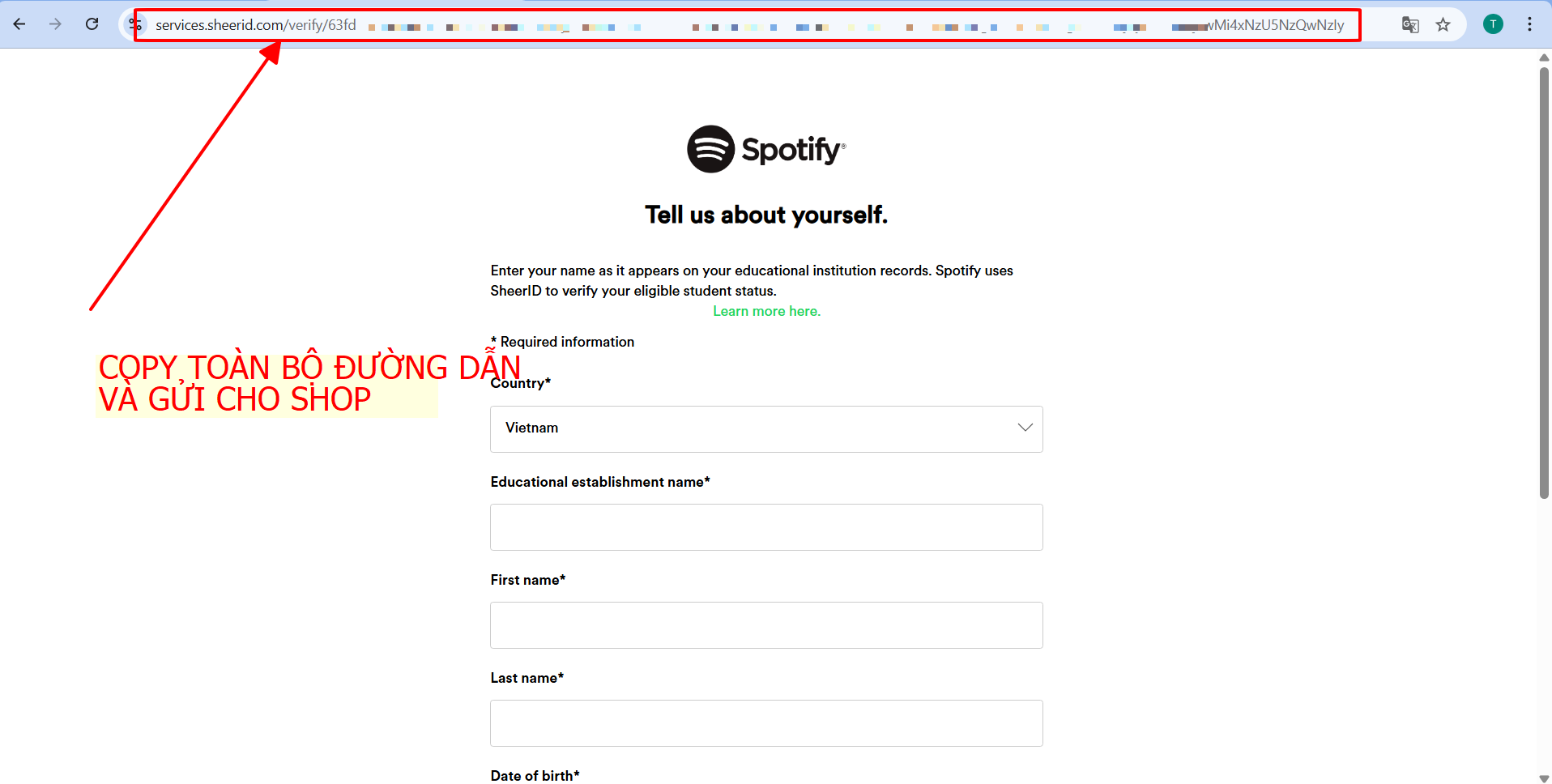 Điền thông tin xác minh Spotify Premium Student và sao chép toàn bộ đường dẫn gửi cho shop trên máy tính