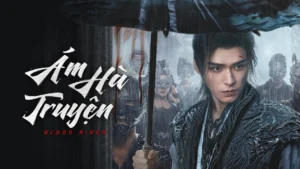 Poster phim Ám Hà Truyện (Blood River) – nhân vật chính cầm ô giữa màn mưa, phía sau là những kẻ đeo mặt nạ bí ẩn.