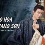 Poster phim Đào Hoa Ánh Giang Sơn – The Princess’s Gambit với hình ảnh nam – nữ chính trong trang phục cổ trang, ánh mắt căng thẳng nhưng đầy cảm xúc.